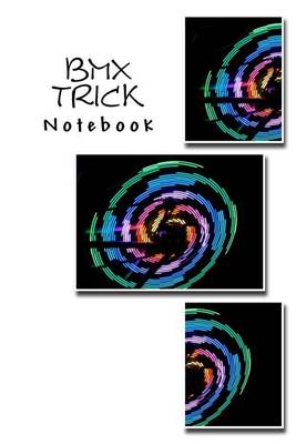 Book cover for BMX Trick Notebook