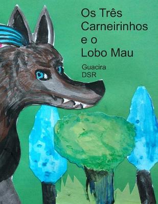 Cover of Os Três Carneirinhos e o Lobo Mau