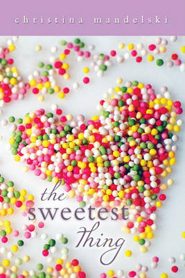 Book cover for The Sweetest Thing