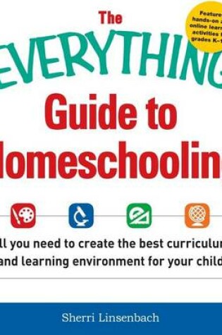 Cover of The Everything Guide To Homeschooling