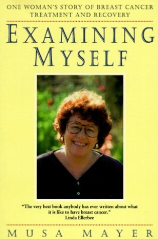 Cover of Examining Myself: One Woman's Story of B