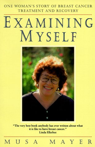 Book cover for Examining Myself: One Woman's Story of B