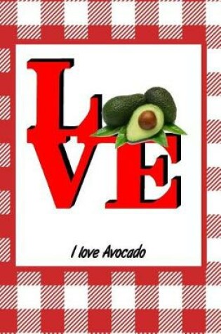 Cover of I Love Avocado