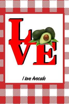 Book cover for I Love Avocado