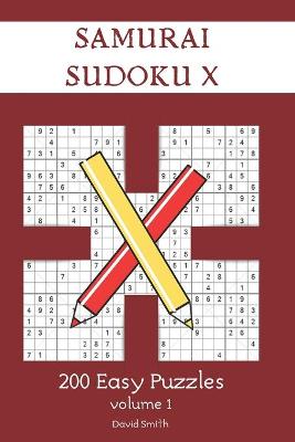 Book cover for Samurai Sudoku X - 200 Easy Puzzles vol.1