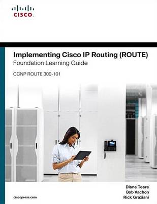 Book cover for Implementing Cisco IP Routing (Route) Foundation Learning Guide