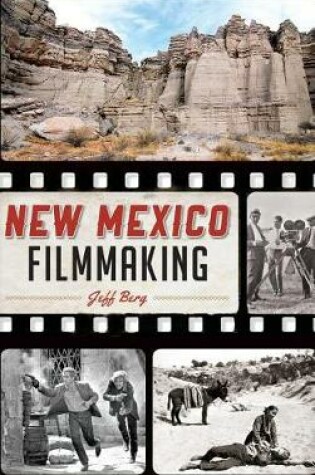 Cover of New Mexico Filmmaking