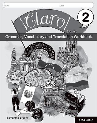 Book cover for ¡Claro! 2 Grammar, Vocabulary and Translation Workbook (Pack of 8)