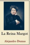 Book cover for Alexandre Dumas Coleccion ( Anotaciones historicas)(Traducido La Reina Margot