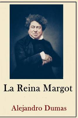 Cover of Alexandre Dumas Coleccion ( Anotaciones historicas)(Traducido La Reina Margot