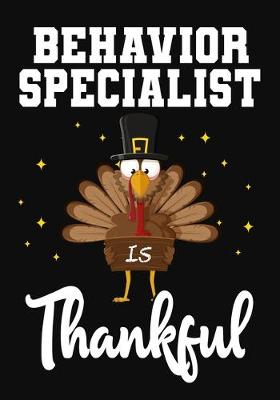 Book cover for Behavior Specialist Is Thankful