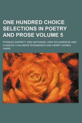 Cover of One Hundred Choice Selections in Poetry and Prose Volume 5