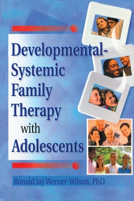 Book cover for Developmental-Systemic Family Therapy with Adolescents
