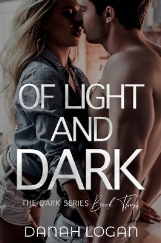 Cover of Of Light and Dark