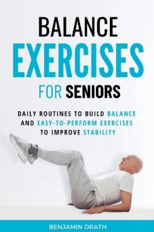Cover of Balance Exercises For Seniors