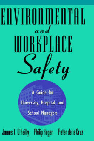 Cover of Environmental and Workplace Safety