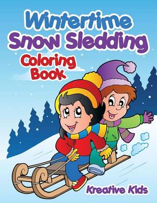 Book cover for Wintertime Snow Sledding Coloring Book