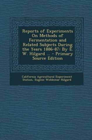 Cover of Reports of Experiments on Methods of Fermentation and Related Subjects During the Years 1886-87