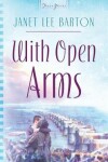 Book cover for With Open Arms