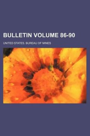 Cover of Bulletin Volume 86-90