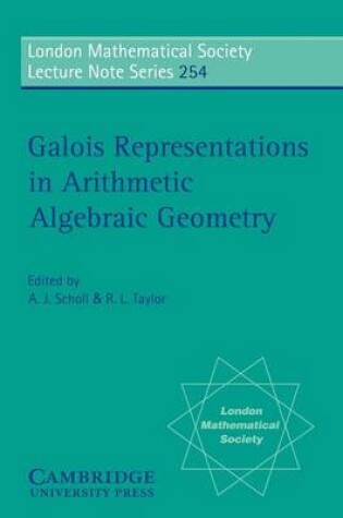 Cover of Galois Representations in Arithmetic Algebraic Geometry