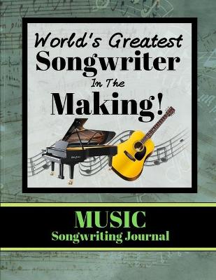 Book cover for World's Greatest Songwriter In The Making