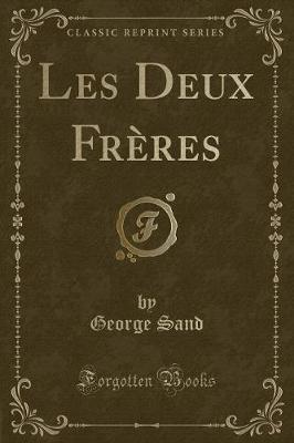 Book cover for Les Deux Frères (Classic Reprint)