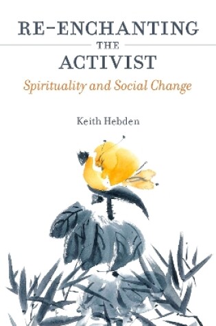 Cover of Re-enchanting the Activist