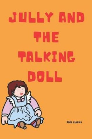 Cover of Jully And The Talking Doll