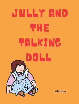 Book cover for Jully And The Talking Doll