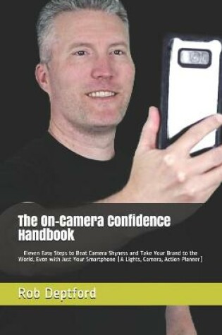 Cover of The On-Camera Confidence Handbook