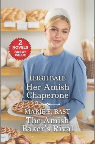 Cover of Her Amish Chaperone and the Amish Baker's Rival