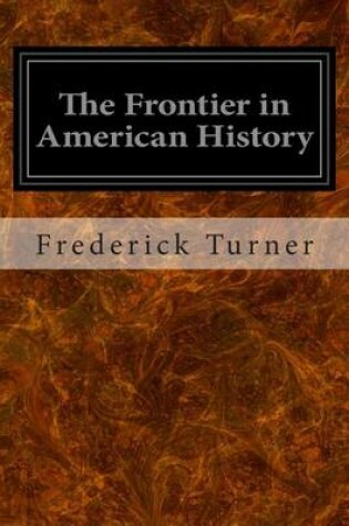 Cover of The Frontier in American History