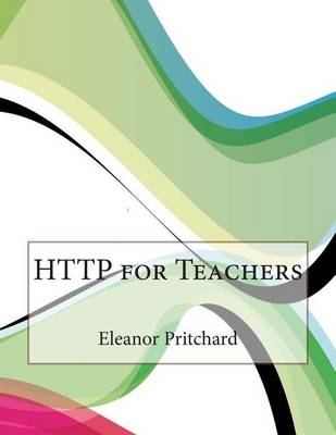 Book cover for HTTP for Teachers