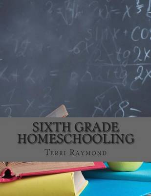 Book cover for Sixth Grade Homeschooling