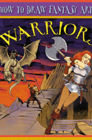 Cover of How To Draw Fantasy Art: Warriors