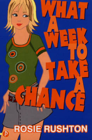 Cover of What A Week to Take A Chance