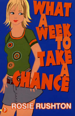 Book cover for What A Week to Take A Chance