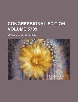 Book cover for Congressional Edition Volume 5709