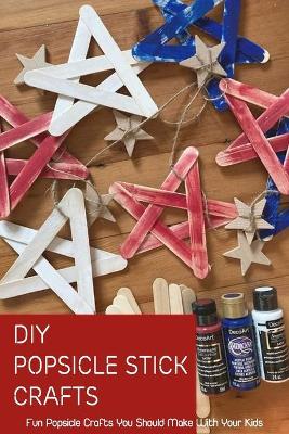 Book cover for DIY Popsicle Stick Crafts