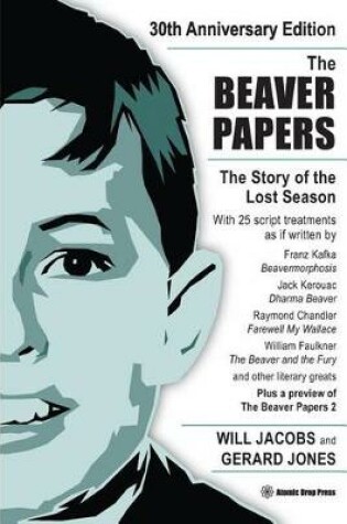 Cover of The Beaver Papers - 30th Anniversary Edition