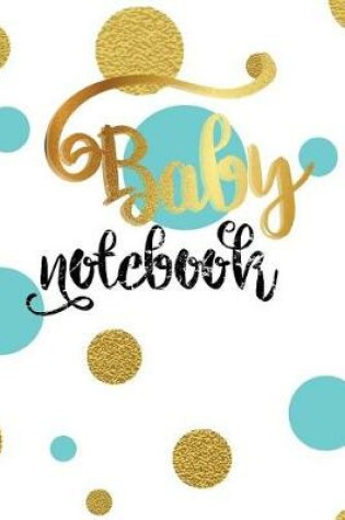 Cover of Baby Notebook