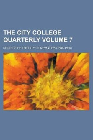 Cover of The City College Quarterly Volume 7