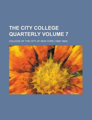 Book cover for The City College Quarterly Volume 7