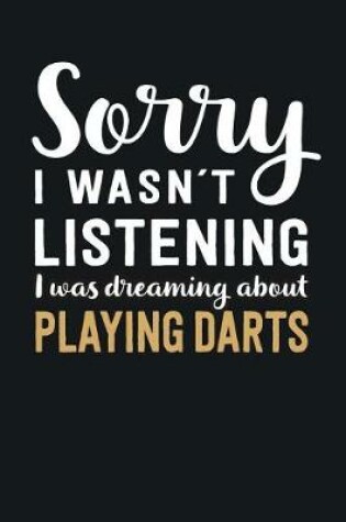 Cover of I was Dreaming about Playing Darts