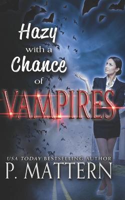 Book cover for Hazy with a Chance of Vampires