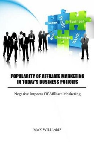 Cover of Popularity of Affiliate Marketing in Today's Business Policies