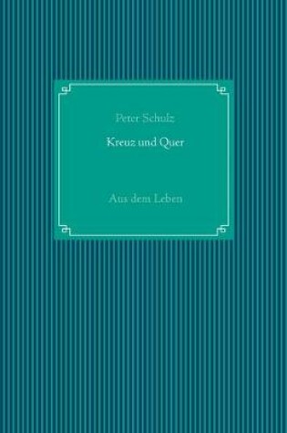 Cover of Kreuz und Quer