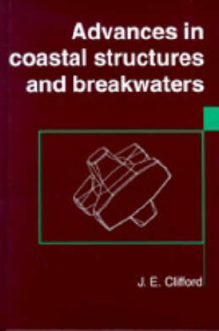 Cover of Advances in Coastal Structures and Breakwaters