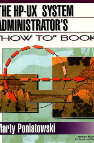 Cover of The HP-UX System Administrator's "How To" Book